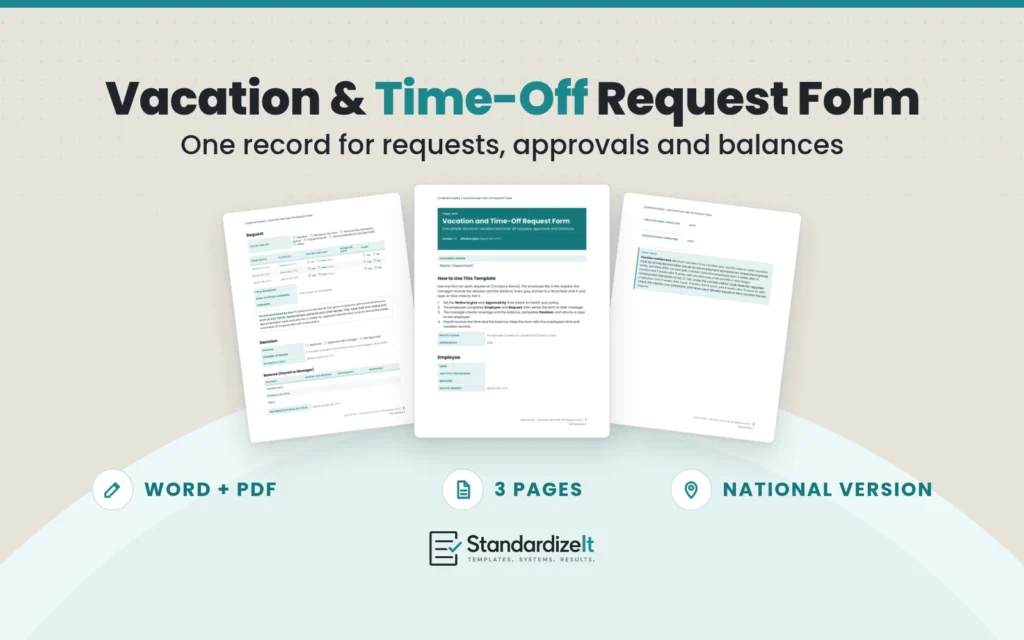 Vacation and Time-Off Request Form template by Standardize It: the first page in front of the request, decision and balance page and the signatures and legal note page. Word + PDF, 3 pages, national version.
